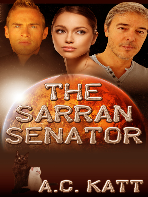 Title details for The Sarran Senator by A.C. Katt - Available